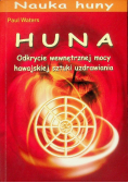 Huna Odkrycie wewnętrznej mocy hawajskiej sztuki uzdrawiania