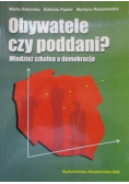 Obywatele czy poddani?