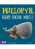 Wieloryb który chciał więcej