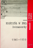 Kościół w PRL Dokumenty 1945 - 1959