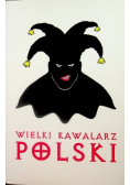 Wielki kawalarz polski