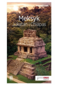 Meksyk Jukatan i Chiapas Travelbook