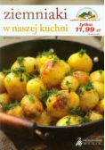 Ziemniak w naszej kuchni