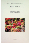 Apetyt turysty O doświadczaniu świata w podróży