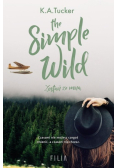 The Simple Wild Zostań ze mną