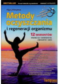 Metody oczyszczania i regeneracji organizmu