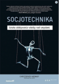Socjotechnika Sztuka zdobywania władzy nad umysłami