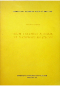 Sejm i sejmiki ziemskie na Mazowszu Książęcym