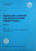 Przykłady i zadania z elektrotechniki teoretycznej Część 1 Tom II