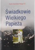 Świadkowie Wielkiego Papieża