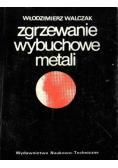 Zgrzewanie wybuchowe metali