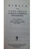 Biblia to jest Pismo Święte Starego i Nowego Testamentu