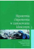 Hipotermia i hipertermia w zastosowaniu klinicznym