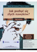 Jak pozbyć się złych nawyków? Trening