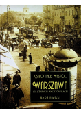 Było takie miasto Warszawa na starych pocztówkach