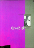 Oswoić lęk