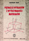 Piętnaście wykładów z wytrzymałości materiałów