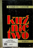 Kuźnictwo część 2