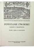 Powstanie 1794 roku Dzieje i Tradycja