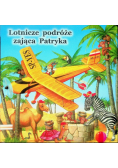 Lotnicze podróże zająca Patryka