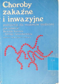 Choroby zakaźne i inwazyjne