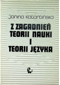 Z zagadnień teorii nauki i teorii języka