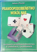Prawdopodobieństwo wokół nas