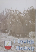 1 Dywizja Piechoty w dziejach oręża polskiego