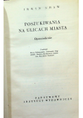 Poszukiwania na ulicach miasta