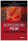 Bezpieczeństwo Polski. Współczesne wyzwania