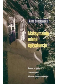 Maksymalnie udana egzystencja