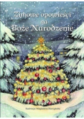 Zimowe opowieści na Boże Narodzenie