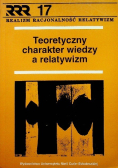 Teoretyczny charakter wiedzy a relatywizm