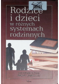 Rodzice i dzieci w różnych systemach rodzinnych
