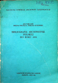 Bibliografia archiwistyki polskiej do roku 1970
