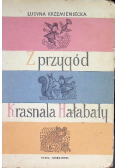 Z przygód Krasnala Hałabały