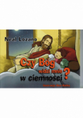 Czy Bóg widzi mnie w ciemności