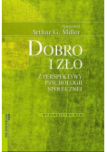 Dobro i zło Z perspektywy psychologii społecznej