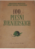 100 pieśni żołnierskich