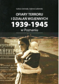 Ofiary terroru i działań wojennych 1939-1945