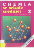 Chemia w szkole średniej Tom 1
