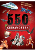 550 ciekawostek
