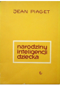 Narodziny inteligencji dziecka