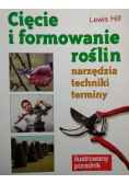 Cięcie i formowanie roślin