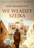 We władzy Szejka
