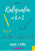 Kaligrafia od A do Z Zeszyt z kalką