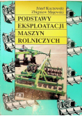 Podstawy eksploatacji maszyn rolniczych