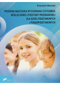 Program nauczania wychowania fizycznego według nowej podstawy programowej dla szkół podstawowych i ponadpodstawowych