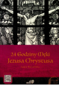 24 Godziny Męki Jezusa Chrystusa