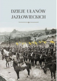 Dzieje Ułanów Jazłowieckich